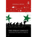 The Syrian Conflict: The Role of Russia, Iran and the Us in a Global Crisis