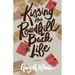 Kissing the Roadkill Back to Life