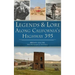 Legends & Lore Along California's Highway 395