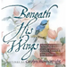 Beneath His Wings: Abiding in God's Comfort and Love
