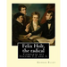 Felix Holt, the radical. By: George Eliot (Complete set Volume 1,2 and 3), in three volume: Social novel, illustrated By: Frank T. Merrill (1848-1936)