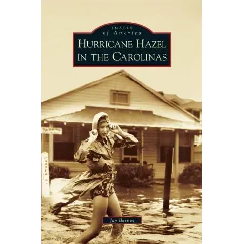 Hurricane Hazel in the Carolinas