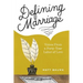 Defining Marriage: Voices from a Forty-Year Labor of Love