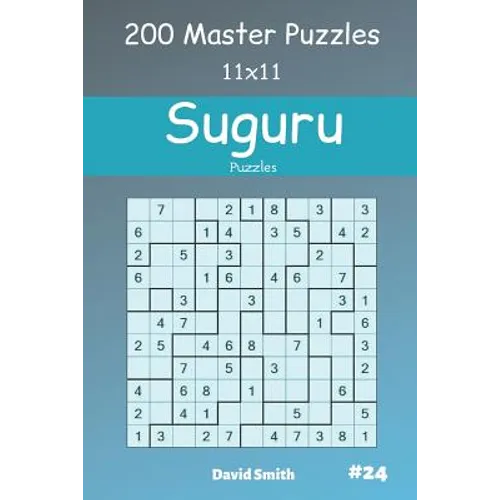 Suguru Puzzles - 200 Master Puzzles 11x11 vol.24