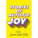 Stories of Autistic Joy
