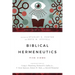 Biblical Hermeneutics: Five Views