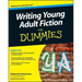 Writing Young Adult Fiction For Dummies