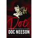 Doc: The Life and Times of Aussie Rock Legend Doc Neeson