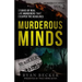 Murderous Minds Volume 2: Stories of Real Life Murderers that Escaped the Headlines