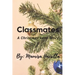 Classmates: A Christmas Love Story
