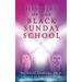 History of the Black Sunday School