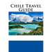 Chile Travel Guide