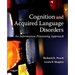 Cognition and Acquired Language Disorders: An Information Processing Approach