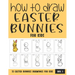 How to Draw Easter Bunnies for Kids - Vol 1