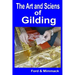The Art and Science of Gilding