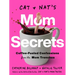 Cat and Nat's Mom Secrets: Coffee-Fueled Confessions from the Mom Trenches