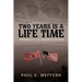 Two Years Is A Lifetime