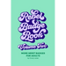 Rebel Badge Book Volume Two: 52 More Merit Badges For Adults