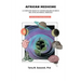 African Medicine: A Complete Guide To Yoruba Healing Science and African Herbal Remedies