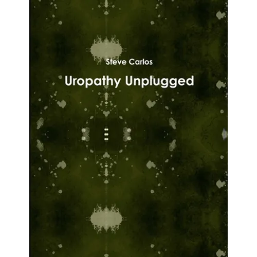 Uropathy Unplugged