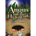 Angus and the Hidden Fort