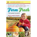 Farm Fresh Tennessee: The Go-To Guide to Great Farmers' Markets, Farm Stands, Farms, U-Picks, Kids' Activities, Lodging, Dining, Wineries, Breweries,