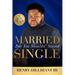 Married But You Shoulda' Stayed Single