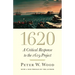 1620: A Critical Response to the 1619 Project