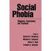 Social Phobia: Diagnosis, Assessment, and Treatment