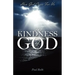 The Kindness of God: How God Cares For Us