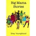 Big Mama Stories
