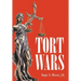 Tort Wars