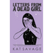 Letters From A Dead Girl: Poems