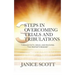 3 Steps in Overcoming Trials and Tribulations