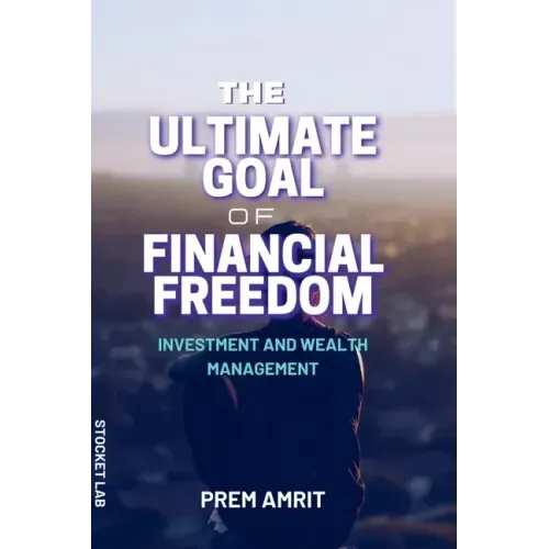 The ultimate goal of financial freedom