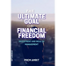 The ultimate goal of financial freedom