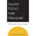 Talent Tools Time Treasure - A Prosperity Decision Guide