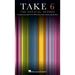 Take 6: The Official Scores