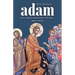 Raising Adam: Why Jesus Descended into Hell