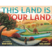 This Land Is Your Land