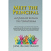 Meet the Principal: My Journey Beyond the Curriculum