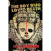 The Boy Who Loved Death