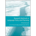 Research Methods in Language Policy and Planning: A Practical Guide