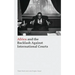 Africa and the Backlash Against International Courts