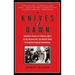 Knives at Dawn: America's Quest for Culinary Glory at the Bocuse d'Or, the World's Most Prestigious Cooking Competition