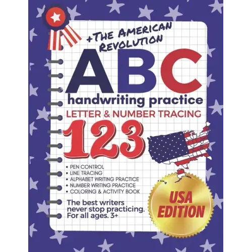+The American Revolution ABC Handwriting Practice Letter & Number Tracing 123: (The Big Book of Letter Tracing and Coloring) Pen Control, Line Tracing