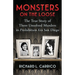 Monsters on the Loose: The True Story of Three Unsolved Murders in Prohibition Era San Diego