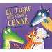 El Tigre Que Vino a Cenar / The Tiger Who Came for Dinner