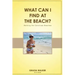 What Can I Find at the Beach?