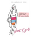 Work It, Girl!: A Modern-Day Career Guide for Women in Sales